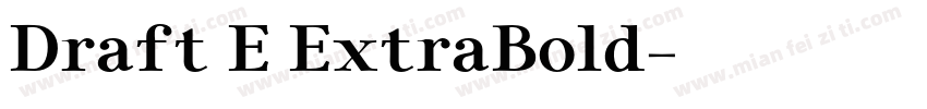 Draft E ExtraBold字体转换